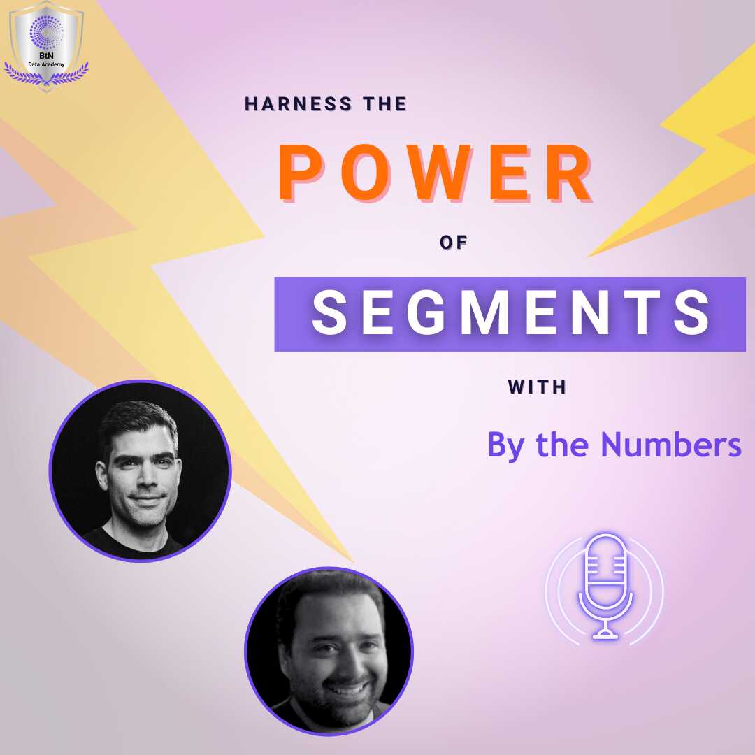 Harness The Power of Segments